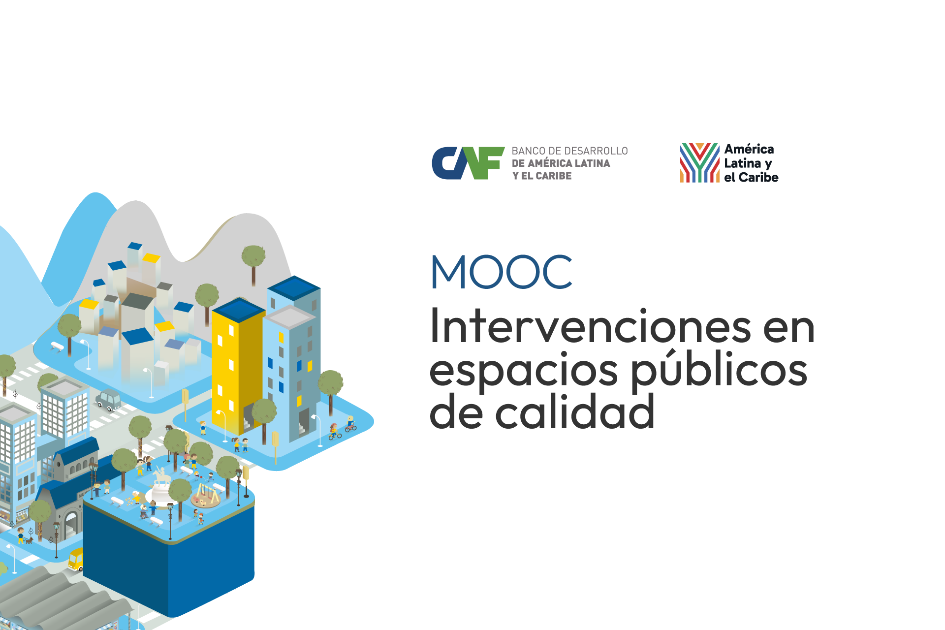Mooc Intervenciones En Espacios Publicos De Calidad