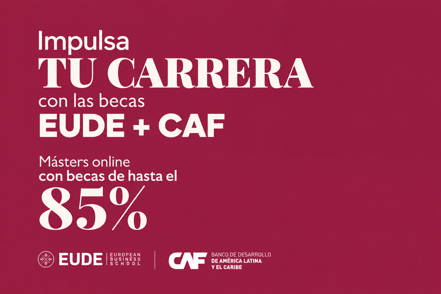 CAF y EUDE lanzan becas para másteres online